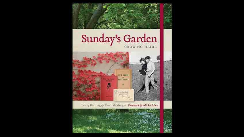 Cover of Sunday's Garden: Growing Heide