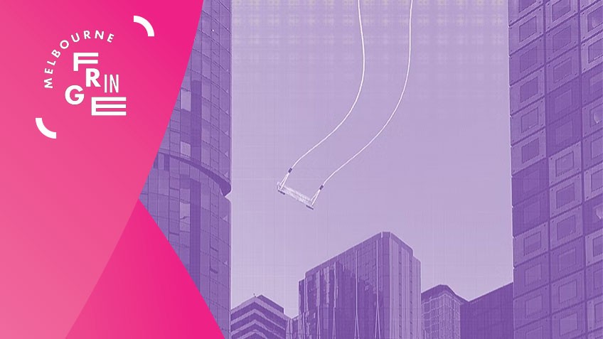 Image of a giant swing in the air in the midst of skyscrapers in the CBD. The image has a light purple overlay, and a pink graphic on the left with white text that reads 'Melbourne Fringe'.