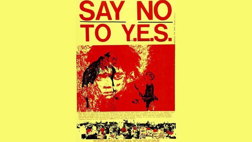 Labour law: Say no to YES, poster by Tanya McIntyre, 1985