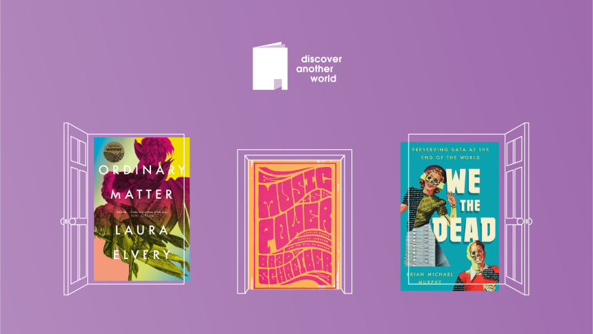 Purple tile with three book covers: Ordinary Matter by Laura Elvery, Music is Power by Brad Schreiber and We the Dead by Brian Michael Murphy